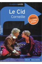 Le cid - edition lycee avec cahier photos