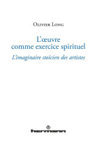 L-oeuvre comme exercice spirituel - l-imaginaire stoicien des artistes