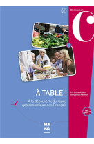 A table a la decouverte du repas gastronomique des francais