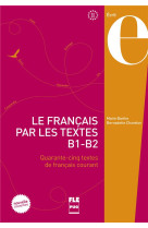 Francais par les textes b1-b2 - nvelle couverture