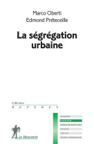 La segregation urbaine