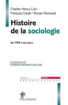 Histoire de la sociologie - de 1789 a nos jours