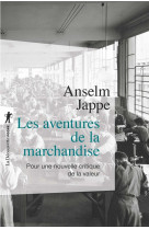 Les aventures de la marchandise