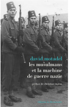 Les musulmans et la machine de guerre nazie