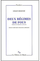 Deux regimes de fous et autres textes 1975-1995