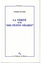 La verite sur dix petits negres