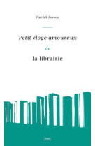 Petit eloge amoureux de la librairie