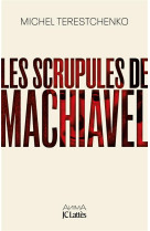 Les scrupules de machiavel