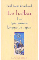 Le haikai - les epigrammes lyriques du japon