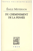 Du cheminement de la pensee