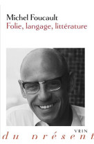 Folie, langage, litterature