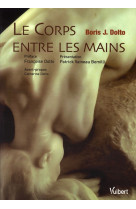 Le corps entre les mains, entree masso-kine