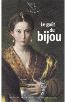 Le gout du bijou