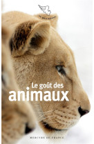 Le gout des animaux