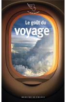 Le goût du voyage