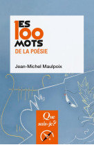 Les 100 mots de la poesie