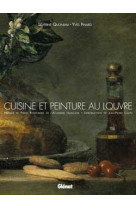 Cuisine et peinture au louvre