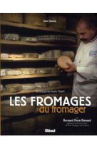 Les fromages du fromager