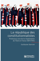 La republique des constitutionnalistes - professeurs de droi