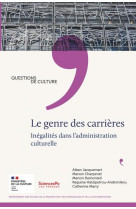 Le genre des carrieres - inegalites dans l-administration cu