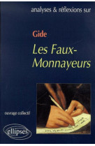 Gide, les faux-monnayeurs