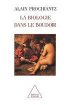 La biologie dans le boudoir