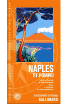 Naples et pompei - ischia et procida, la cote sorrentine, capri, le vesuve, la cote amalfitaine