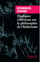 Quelques reflexions sur la philosophie de l-hitlerisme