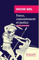 Force, consentement et justice