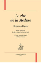 Le rire de la meduse. regards critiques