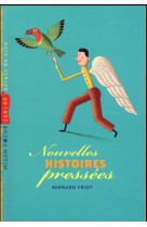 Histoires pressees, tome 02 - nouvelles histoires pressees