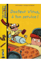 Docteur virus, a ton service !