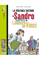 La veritable histoire de sandro, apprenti de leonard de vinci