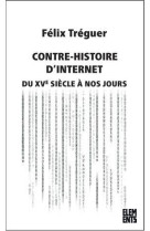 Une contre-histoire d-internet - xv-xxi