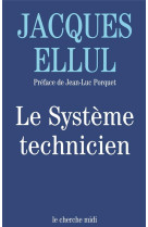 Le systeme technicien