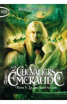 Les chevaliers d-emeraude - tome 1 le feu dans le ciel