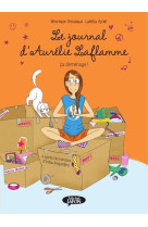 Le journal d-aurelie laflamme - ca demenage !