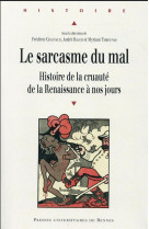 Sarcasme du mal