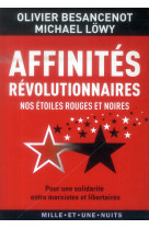 Affinites revolutionnaires - nos etoiles rouges et noires