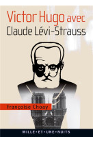 Victor hugo avec claude levi-strauss