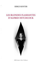 Les blondes flashantes d-alfred hitchcock