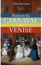 Histoire du carnaval de venise