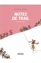 Notes de trail - troisieme couche