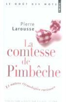 La comtesse de pimbeche. et autres etymologies curieuses