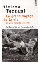 Le grand voyage de la vie - un pere raconte a son fils