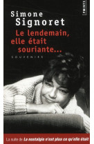 Le lendemain, elle etait souriante...