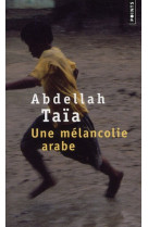 Une melancolie arabe