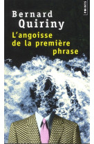 L-angoisse de la premiere phrase