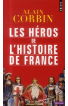 Les heros de l-histoire de france