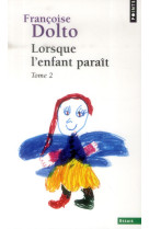 Lorsque l-enfant parait, tome 2